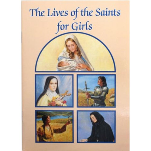 The Lives of the Saints for Girls - Catholic Classics (Paperback)