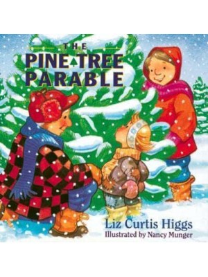 The Pine Tree Parable
