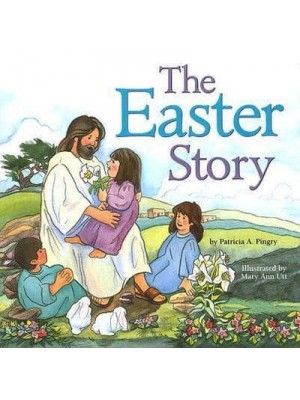 The Easter Story