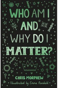 Who Am I and Why Do I Matter? - The Big Questions