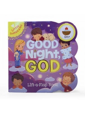 Good Night, God Lift-a-Flap Book - Little Sunbeams