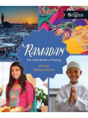 Ramadan The Holy Month of Fasting - Orca Origins