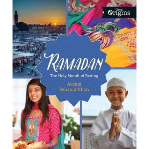 Ramadan The Holy Month of Fasting - Orca Origins