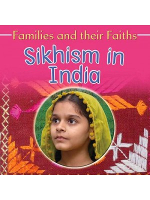 Sikhism in India - Families and Their Faiths