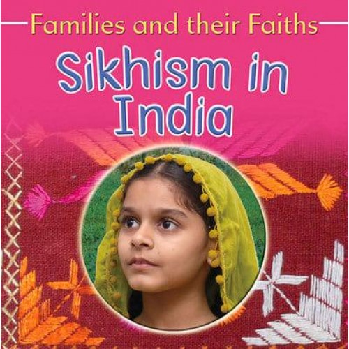 Sikhism in India - Families and Their Faiths