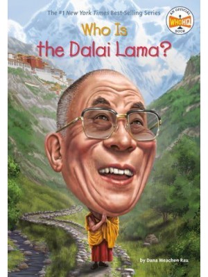 Who Is the Dalai Lama? - Who Was?