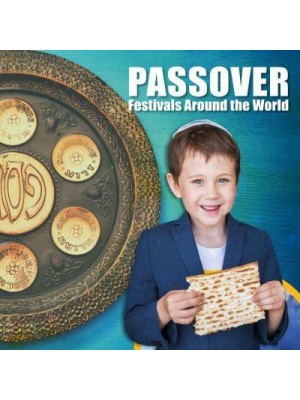 Passover - Festivals Around the World