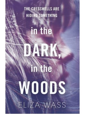 In the Dark, in the Woods