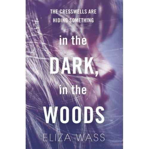 In the Dark, in the Woods