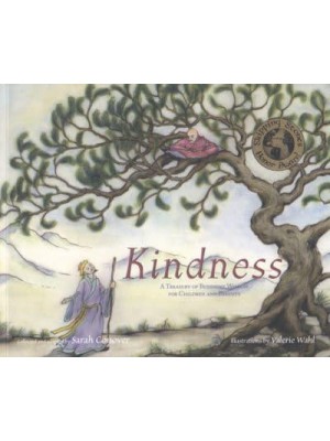 Kindness A Treasury of Buddhist Wisdom for Children and Parents