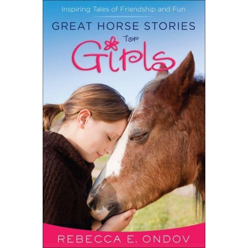 Great Horse Stories for Girls