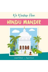 Hindu Mandir - We Worship Here