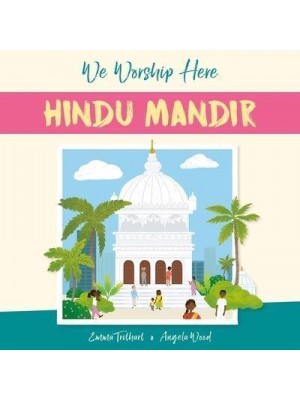 Hindu Mandir - We Worship Here