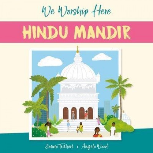Hindu Mandir - We Worship Here