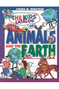 The Kids' Catalog of Animals and the Earth - Kids' Catalog