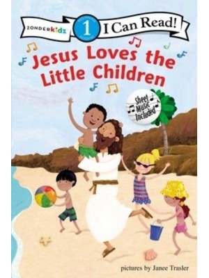 Jesus Loves the Little Children - I Can Read! Geginning 1 Reading