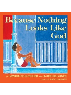 Because Nothing Looks Like God
