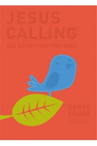 Jesus Calling: 365 Devotions For Kids Deluxe Edition - Jesus Calling¬