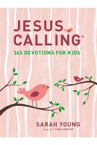 Jesus Calling 365 Devotions for Kids - Jesus Calling