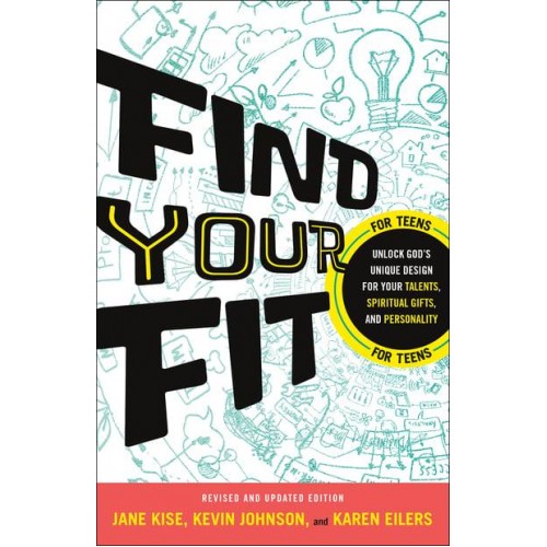 Find Your Fit Unlock God's Unique Design for Your Talents, Spiritual Gifts, and Personality
