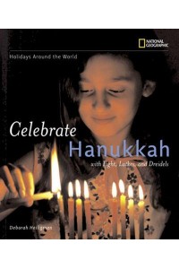 Celebrate Hanukkah With Light, Latkes, and Dreidels - Holidays Around the World