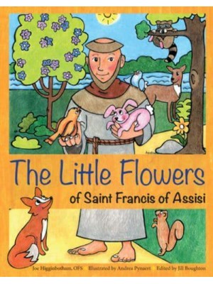 The Little Flowers of Saint Francis of Assisi