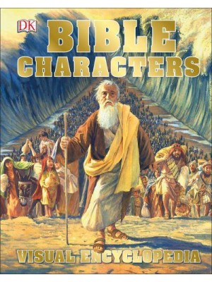 Bible Characters Visual Encyclopedia