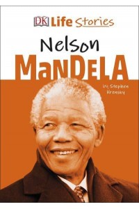 Nelson Mandela - DK Life Stories