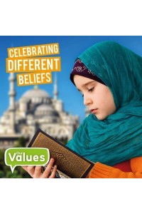 Celebrating Different Beliefs - Our Values