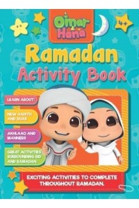 Omar & Hana Ramadan Activity Book Exciting Activities to Complete Throughout Ramadan