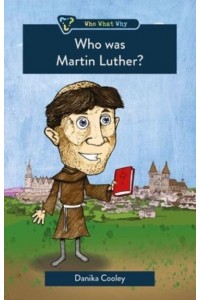 Who Was Martin Luther?