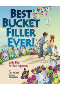 Best Bucket Filler Ever! God's Plan For Your Happiness