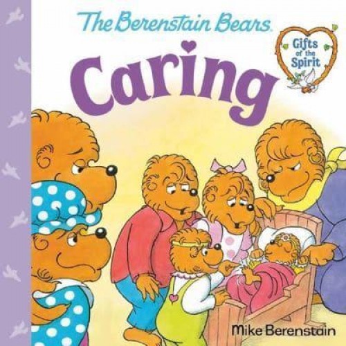 Caring (Berenstain Bears Gifts of the Spirit) - Pictureback(R)&#xA0;(#1)
