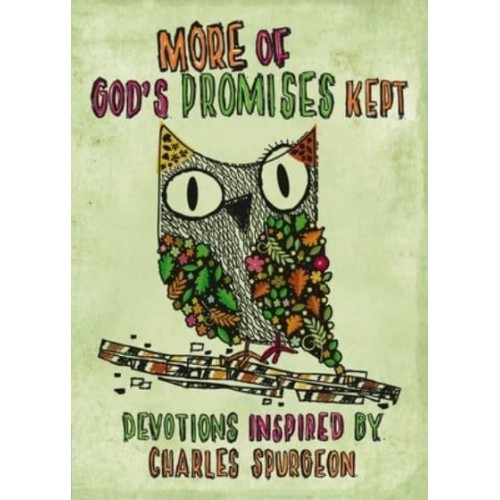 More of God's Promises Kept Devotions Inspired by Charles Spurgeon