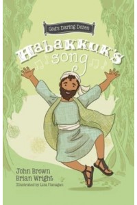 Habakkuk's Song The Minor Prophets, Book 2