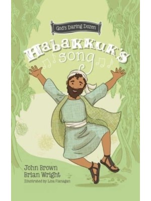Habakkuk's Song The Minor Prophets, Book 2