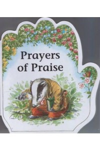 Prayers of Praise - Little Prayers Series