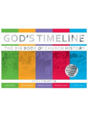 God's Timeline The Big Book of Church History