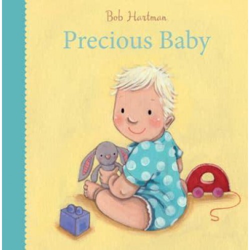 Precious Baby - Bob Hartman's Baby Board Books