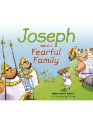 Joseph and the Fearful Family