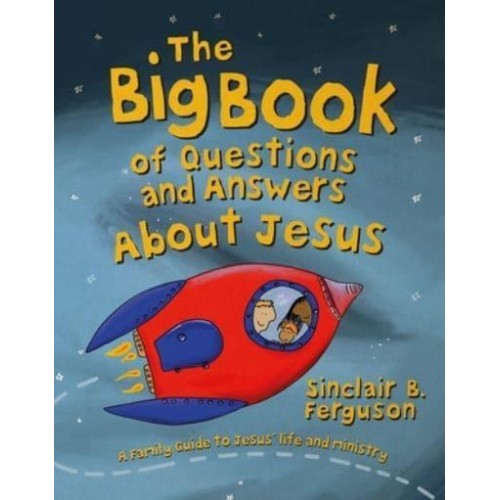 The Big Book of Questions and Answers About Jesus