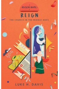Reign The Church in the Middle Ages