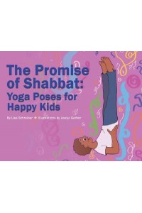The Promise of Shabbat Yoga Poses for Happy Kids