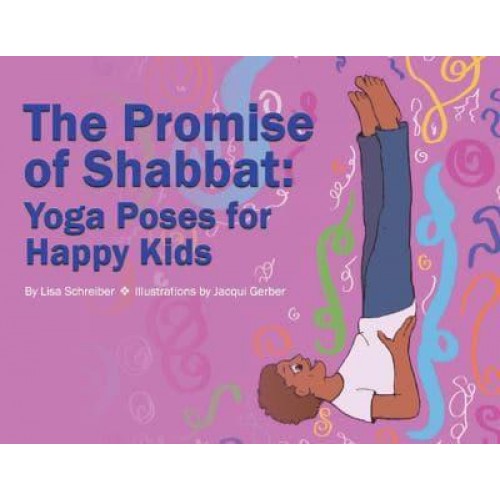 The Promise of Shabbat Yoga Poses for Happy Kids