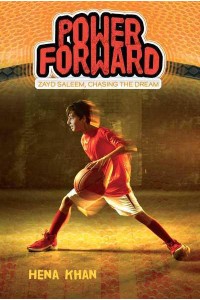 Power Forward - Zayd Saleem, Chasing the Dream