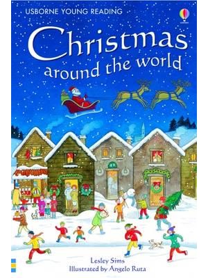 Christmas Around the World - Usborne Young Reading. Series One