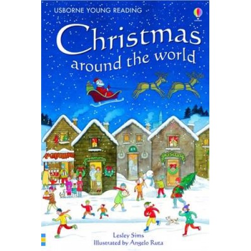 Christmas Around the World - Usborne Young Reading. Series One