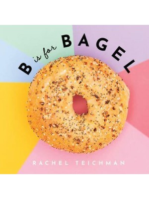 B Is for Bagel