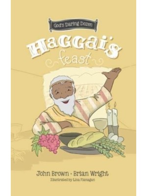 Haggai's Feast Minor Prophets, Book 4
