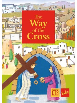 Way of the Cross - CTS Children's Books